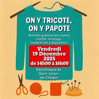 On y tricote, on y papote